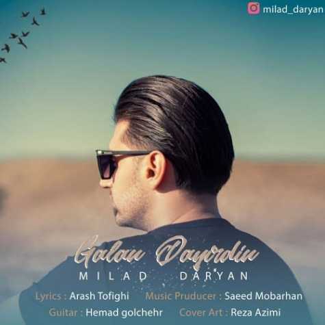 دانلود آهنگ میلاد دریان قالان دییلدین 1 Milad Daryan Galan